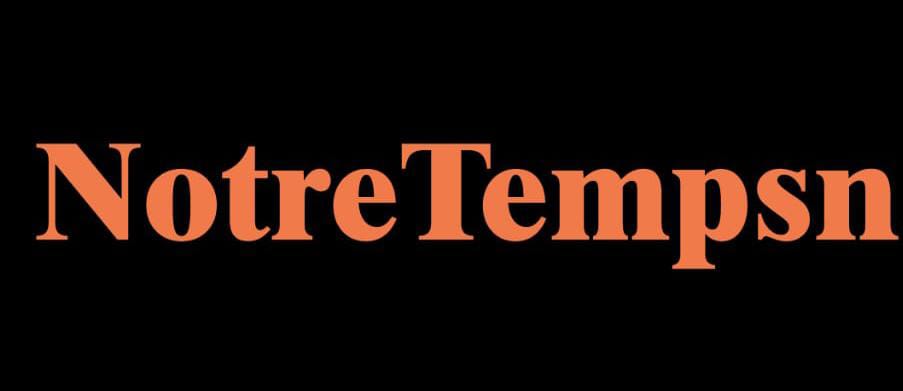 Notre Temps !